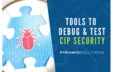 tools-to-test-and-debug-cip-security-applications-pyramid